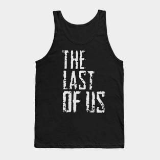 The last of us Tank Top